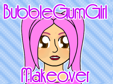 BubbleGumGirl Makeover Game